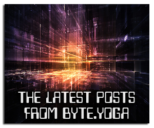 The Latest Posts from Byte.Yoga